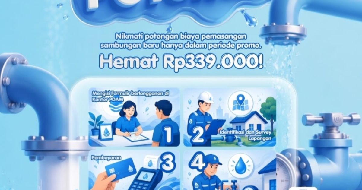 Gebyar Potongan Harga! Perumda Air Minum Tirta Raharja Tawarkan Hemat Rp339 Ribu untuk Pemasangan Baru