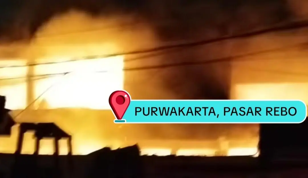 Kebakaran Hebat Landa Pasar Rebo Purwakarta, Kobaran Api Terekam Saat Live TikTok